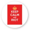 Sticker découpe ronde - Keep Calm and Riot