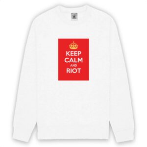 Sweat-shirt unisexe - Keep Calm and Riot