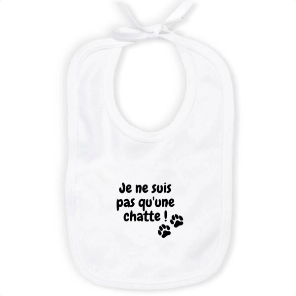 Bavoir 100% Coton Bio - Je ne suis pas qu'une chatte