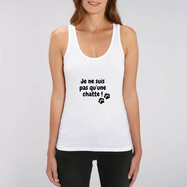 Débardeur Femme 100% coton Bio - Je ne suis pas qu'une chatte