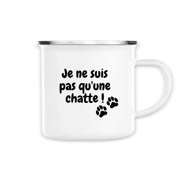 Mug émaillé - Je ne suis pas qu'une chatte