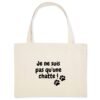 Shopping bag Coton BIO - Je ne suis pas qu'une chatte