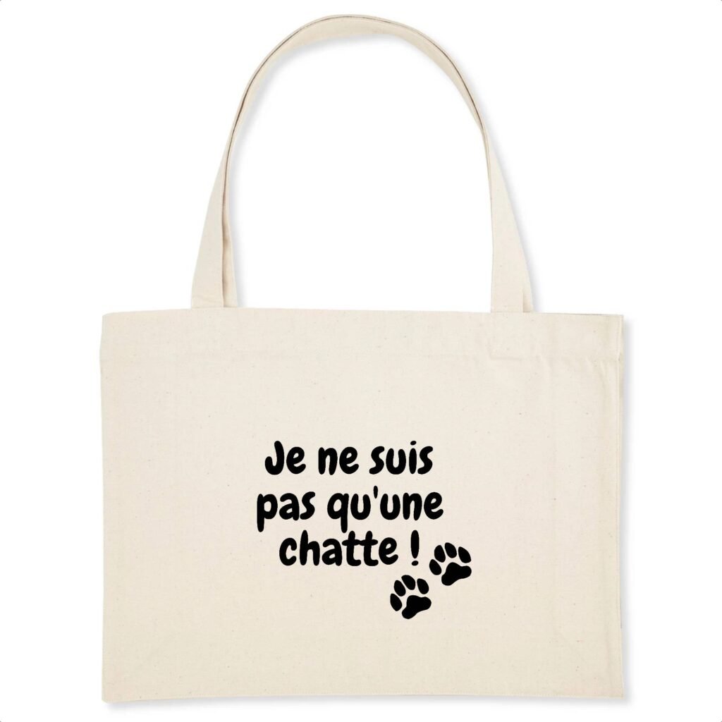 Shopping bag Coton BIO - Je ne suis pas qu'une chatte