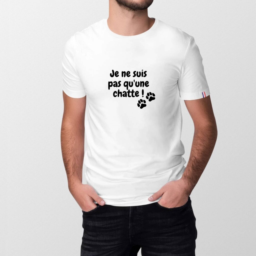 T-shirt Homme Made in France 100% Coton BIO - Je ne suis pas qu'une chatte