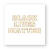 Sticker découpe carré pack de 5 - Black Lives Matter