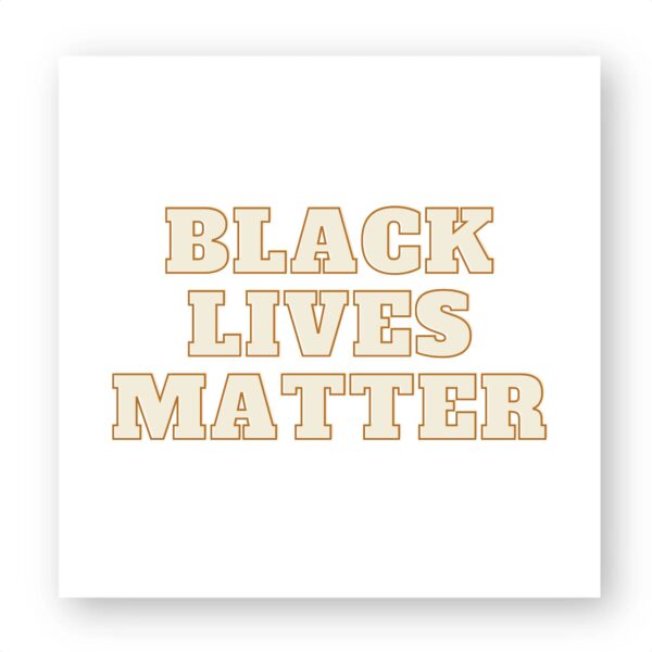 Sticker découpe carré - Black Lives Matter