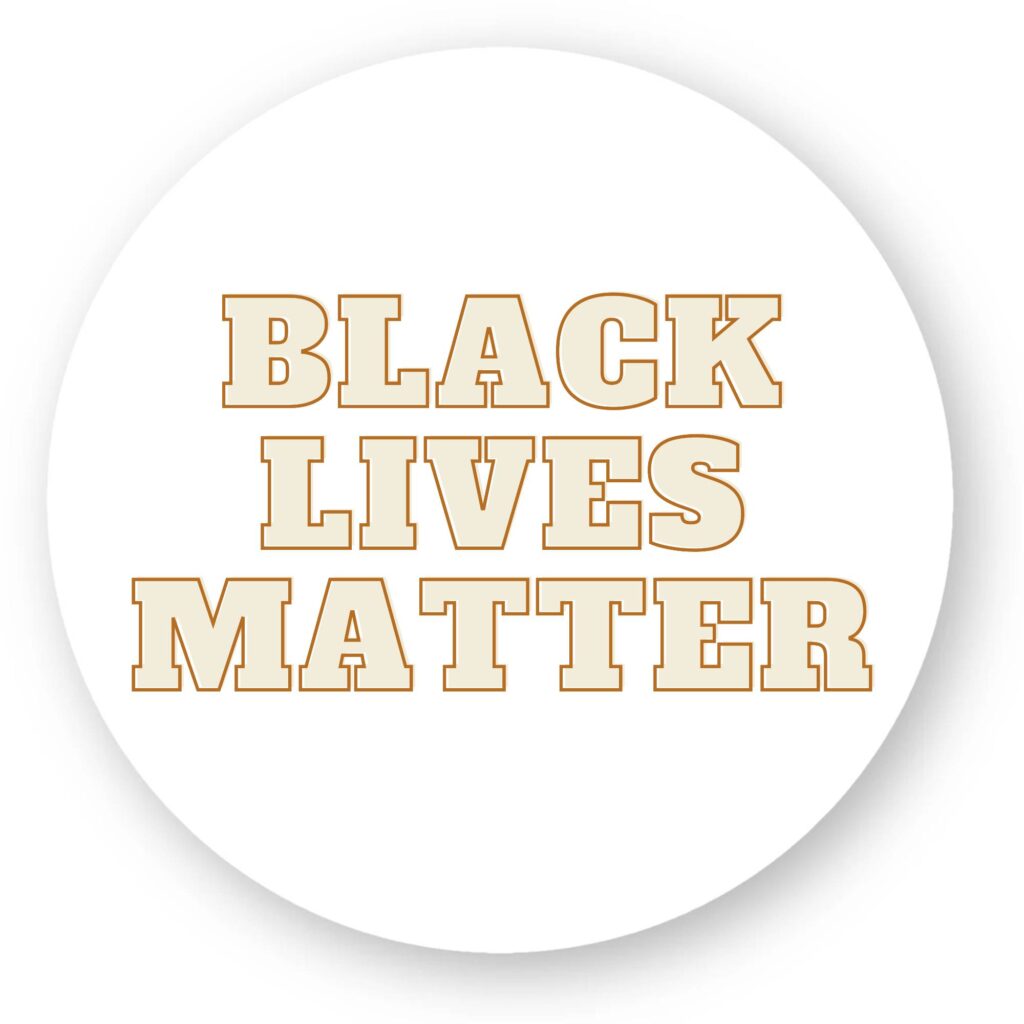 Sticker découpe ronde - Black Lives Matter
