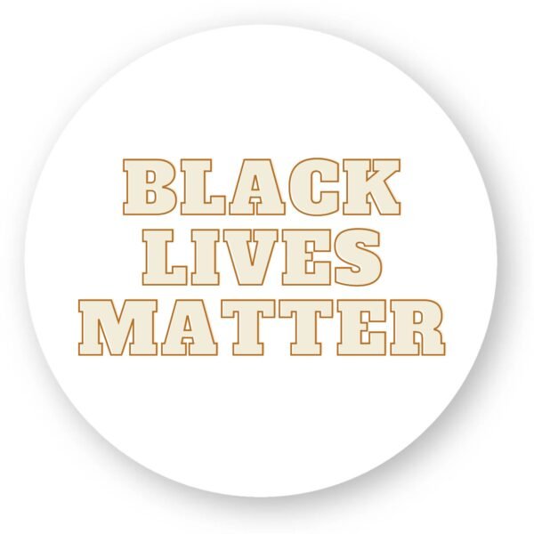 Sticker découpe ronde pack de 20 - Black Lives Matter