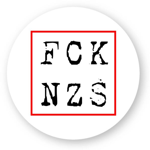 Sticker découpe ronde - FCK NZS