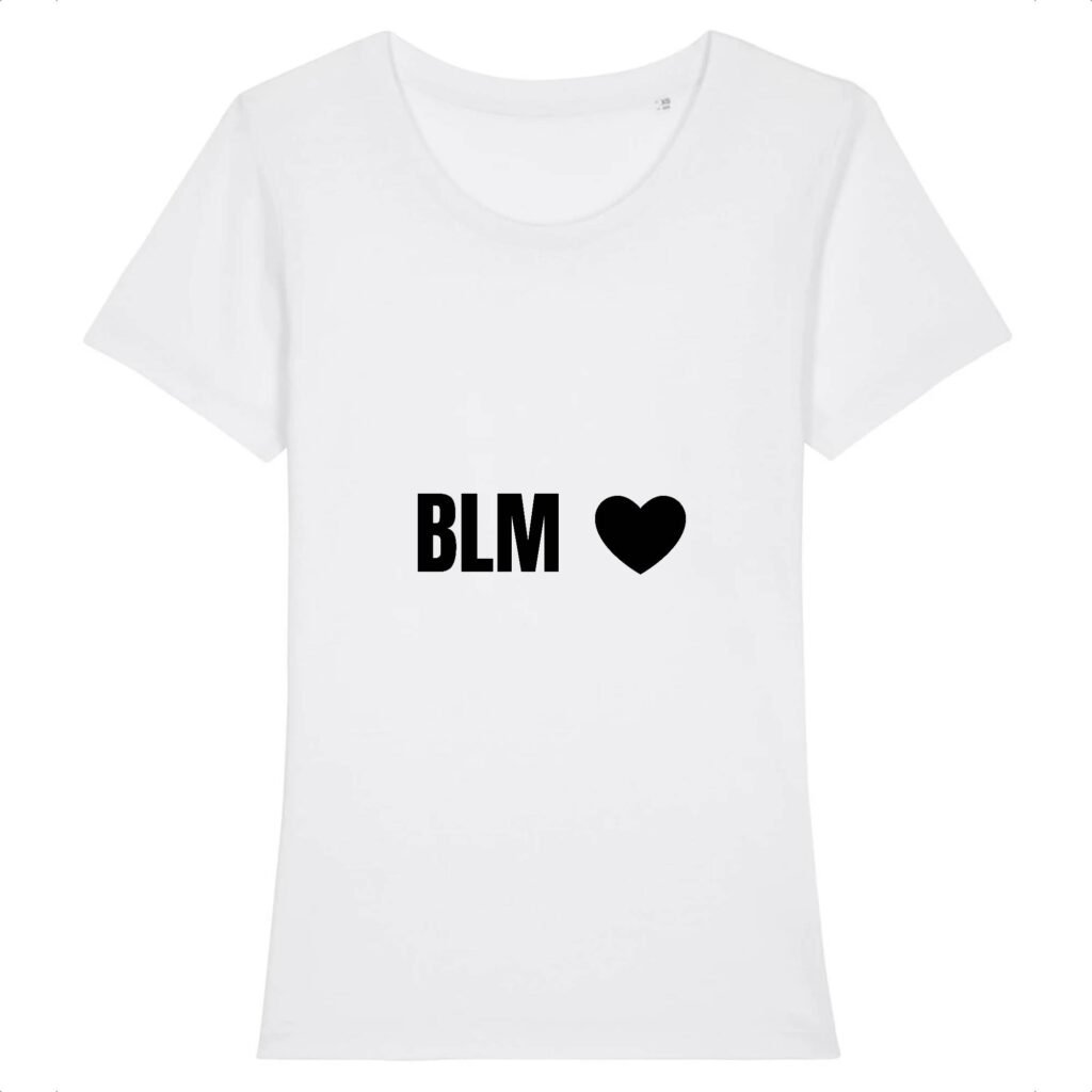 T-shirt Femme 100% Coton BIO - BLM Cœur