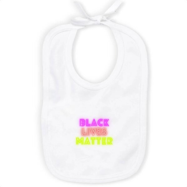 Bavoir 100% Coton Bio - Black Lives Matter Neon