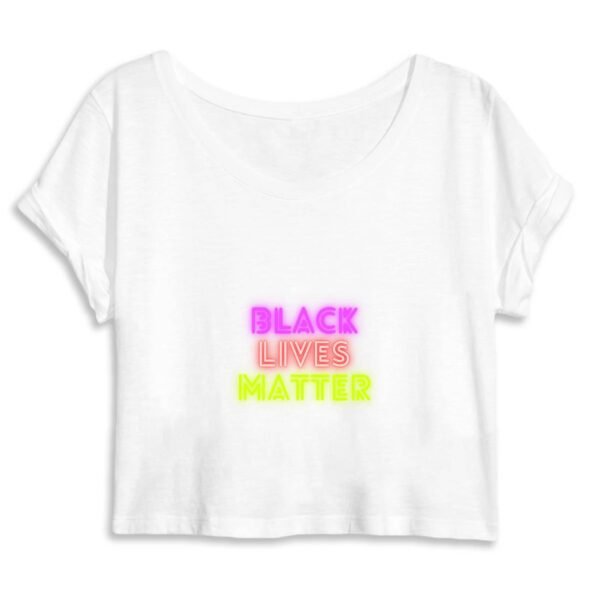 Crop Top Femme 100% Coton BIO - Black Lives Matter Neon