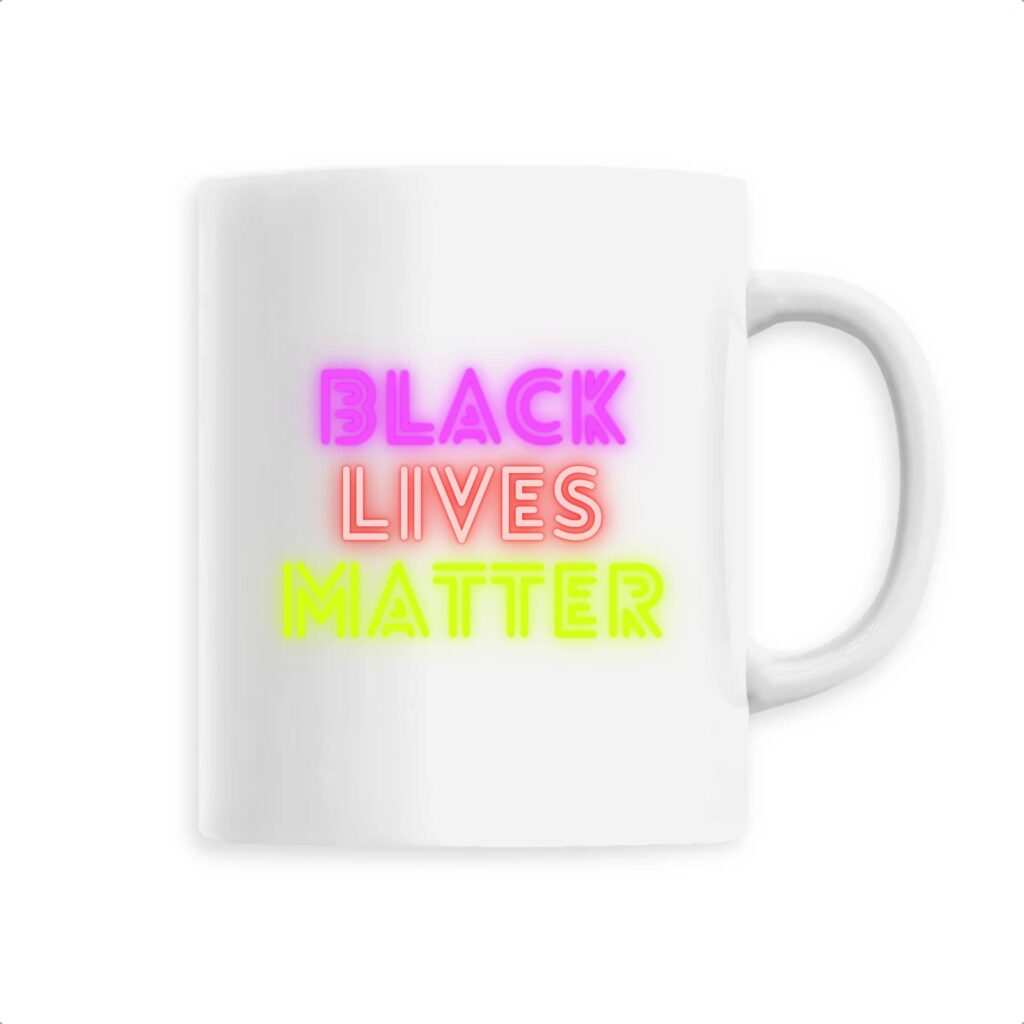 Mug céramique - Black Lives Matter Neon
