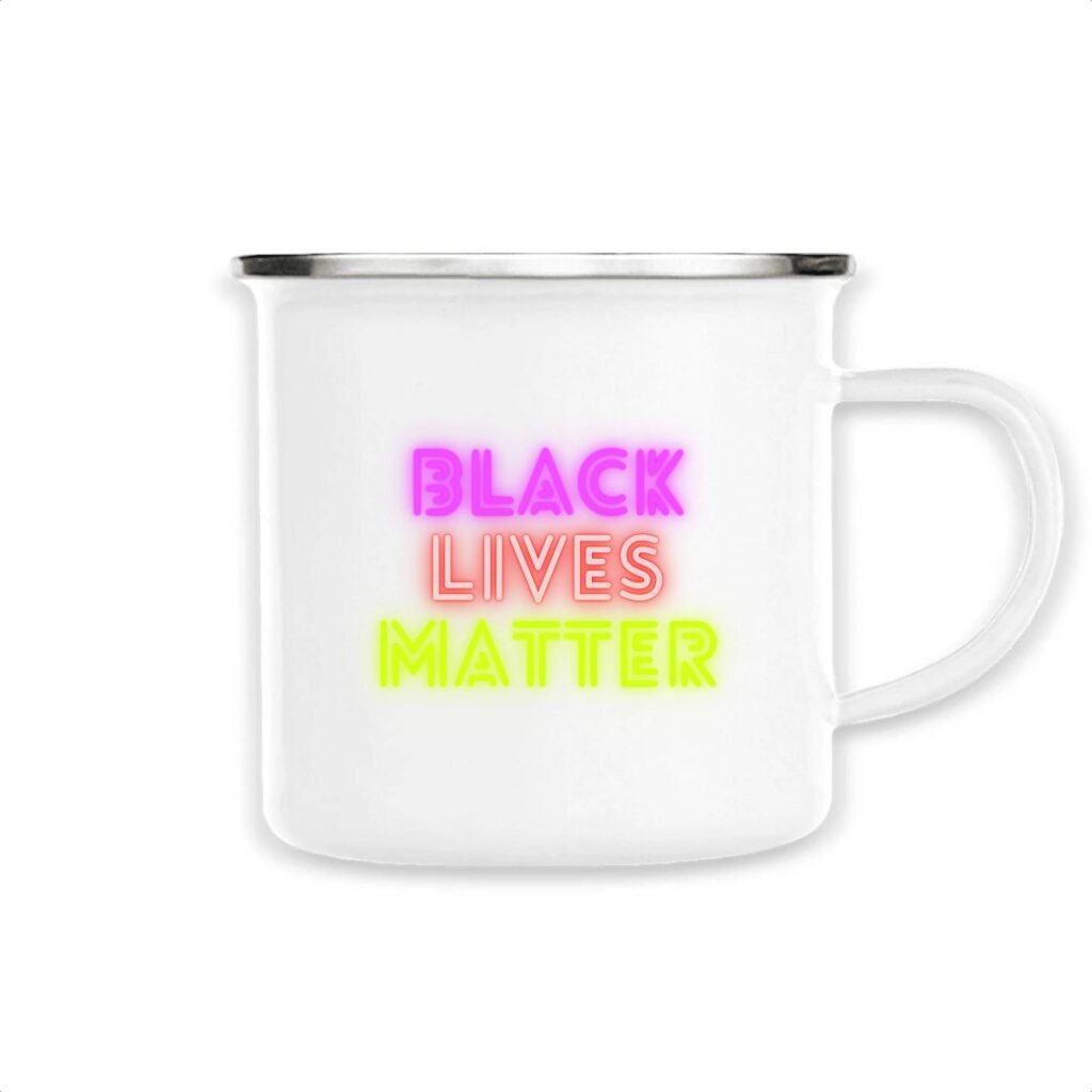 Mug émaillé - Black Lives Matter Neon