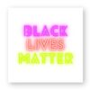 Sticker découpe carré pack de 5 - Black Lives Matter Neon