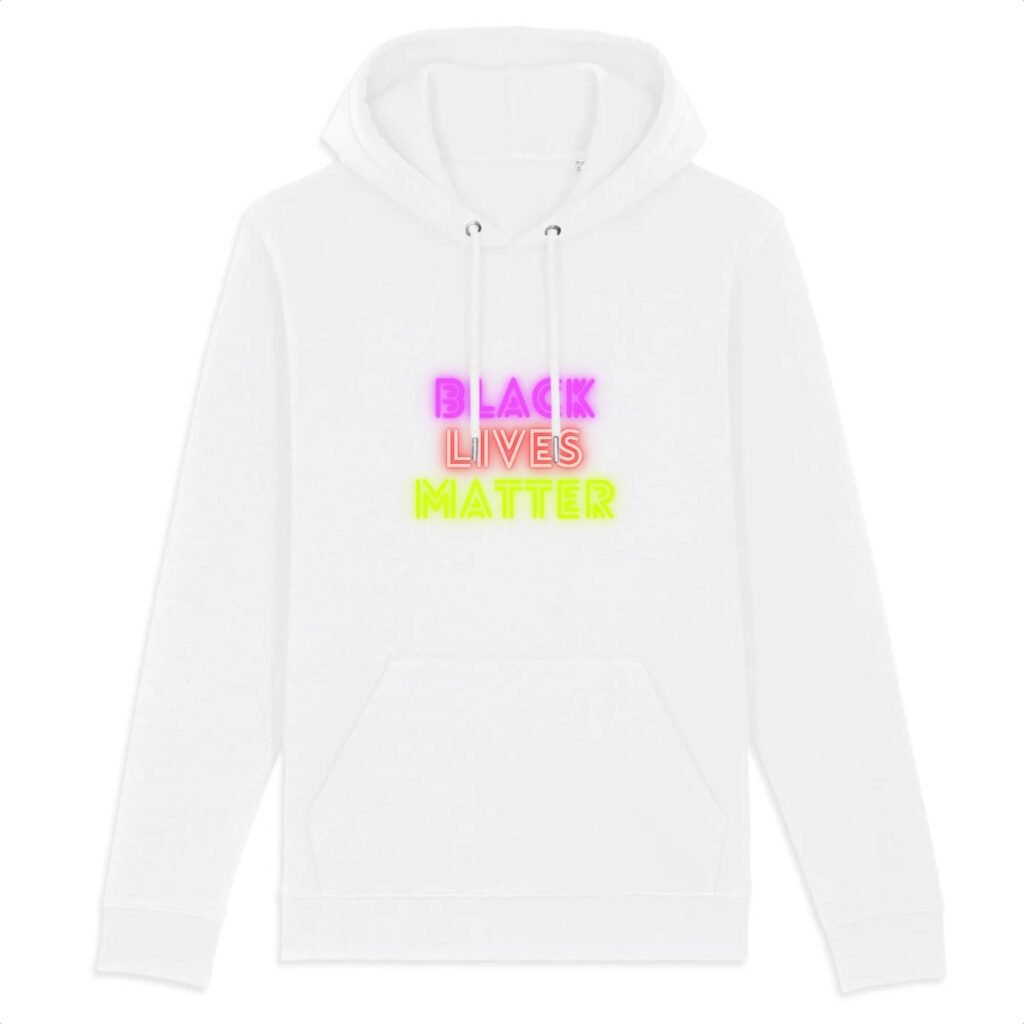 Sweat à capuche BIO Unisexe - Black Lives Matter Neon