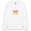 Sweat-shirt unisexe - Black Lives Matter Neon