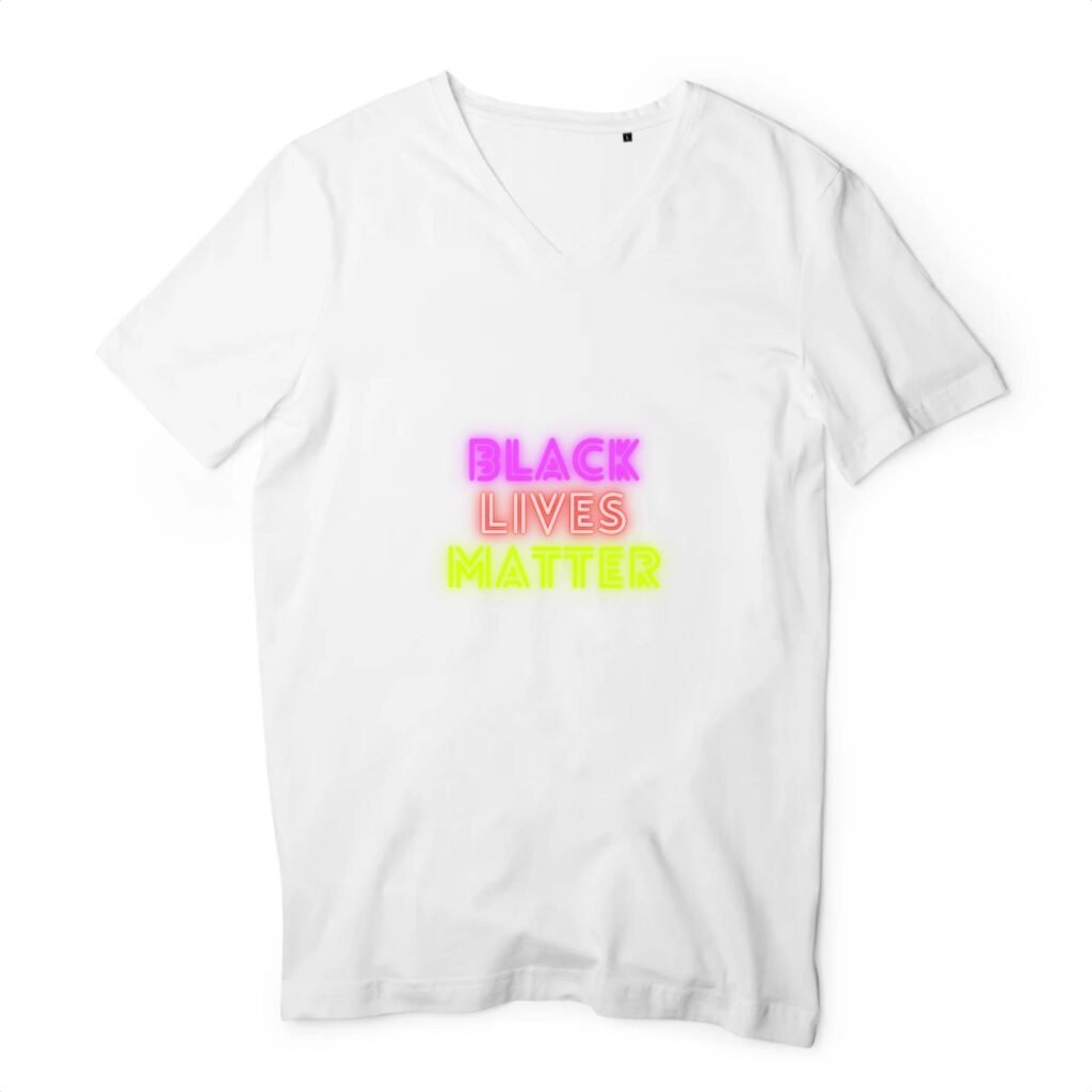 T-shirt Homme Col V 100 % coton bio - Black Lives Matter Neon
