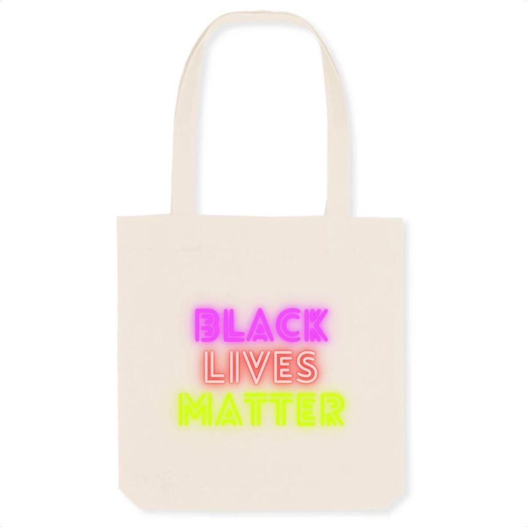 Totebag Coton BIO - Black Lives Matter Neon