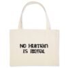 Shopping bag Coton BIO - No Human Is Illegal