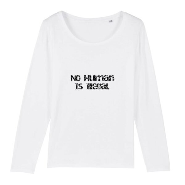 T-shirt Femme manches longues - No Human Is Illegal