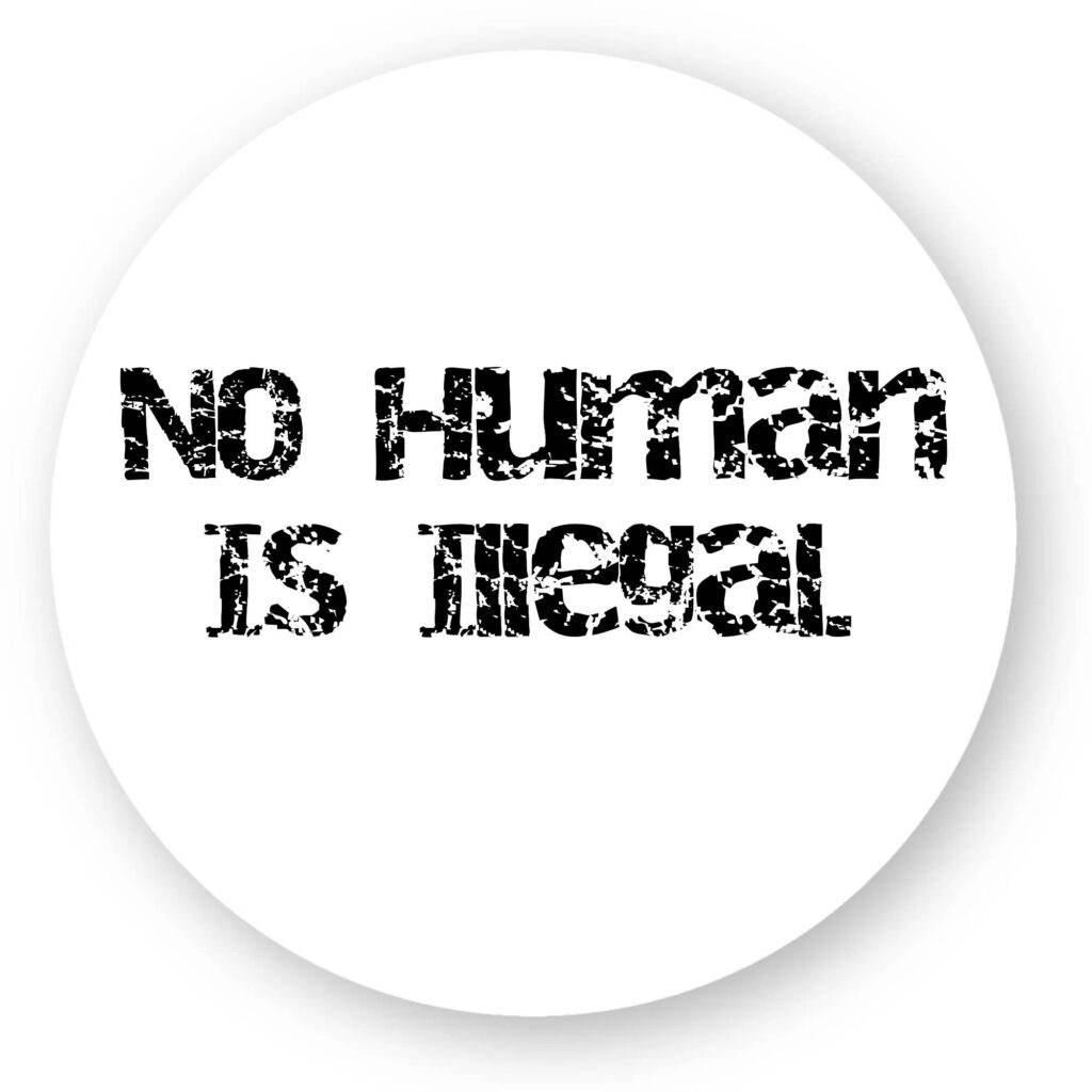Sticker découpe ronde pack de 100 - No Human Is Illegal