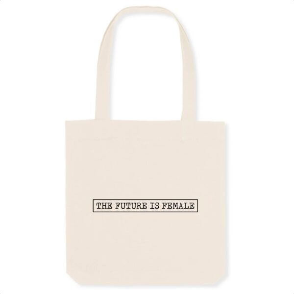 Totebag Coton BIO - The Future Is Female