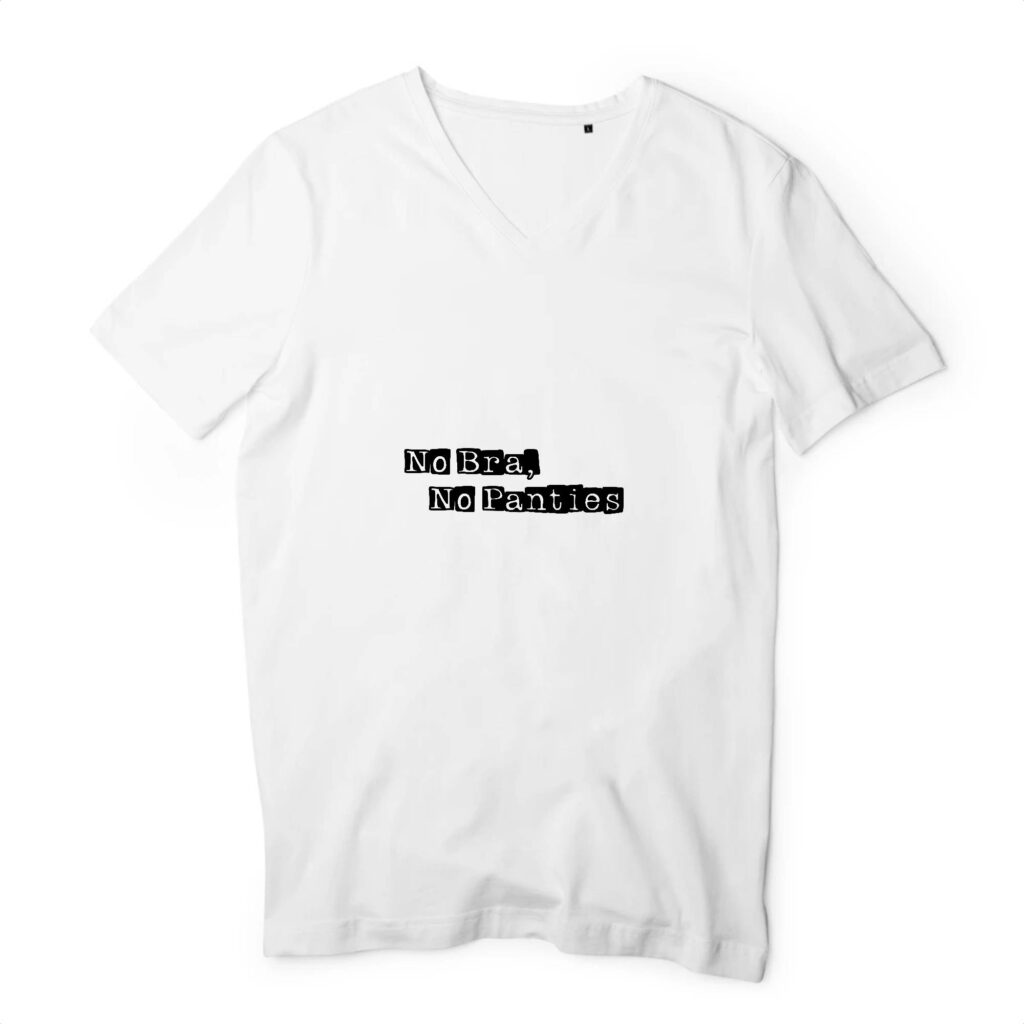 T-shirt Homme Col V 100 % coton bio - No Bra, No Panties