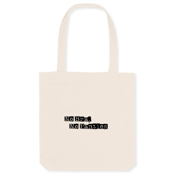 Totebag Coton BIO - No Bra, No Panties