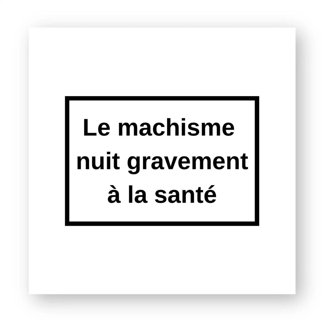 Sticker découpe carré pack de 100 - Le machisme nuit à la santé