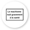 Sticker découpe ronde pack de 5 - Le machisme nuit à la santé
