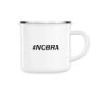Mug émaillé - #Nobra