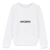 Sweat-shirt Enfant Bio - #Nobra