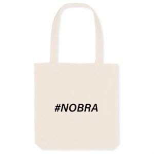 Totebag Coton BIO - #Nobra