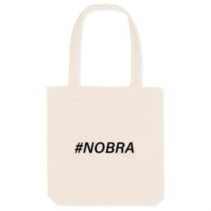 Totebag Coton BIO - #Nobra