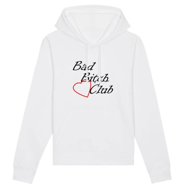 Sweat à capuche BIO Unisexe - Bad Bitch Club