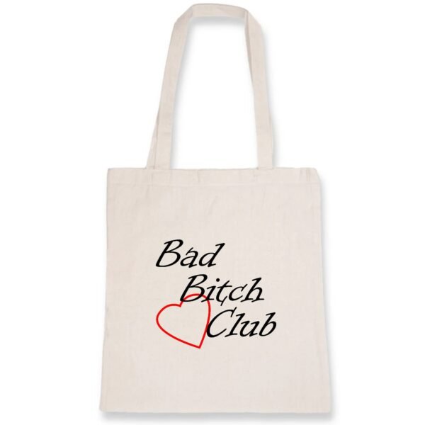 Totebag 100% coton BIO - Bad Bitch Club