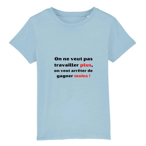 T-shirt Enfant Coton bio - Travailler plus, gagner moins