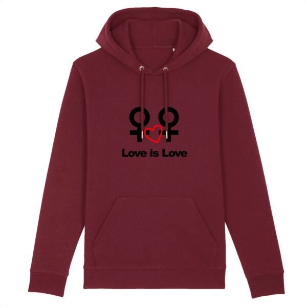 Sweat à capuche BIO Unisexe - Love is Love entre femmes