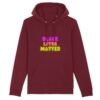 Sweat à capuche BIO Unisexe - Black Lives Matter Neon