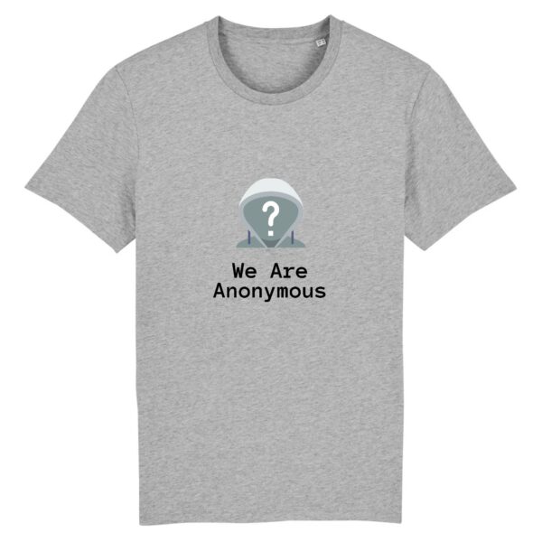T-shirt Unisexe Coton BIO - We Are Anonymous