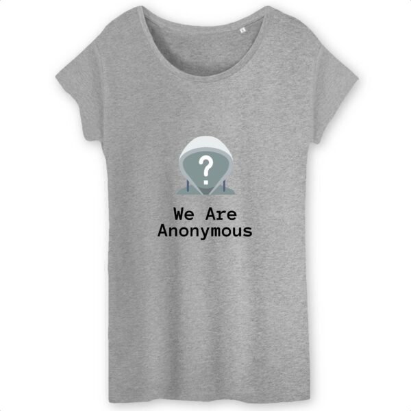 T-shirt Femme 100% Coton BIO - We Are Anonymous