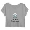 Crop Top Femme 100% Coton BIO - We Are Anonymous