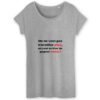 T-shirt Femme 100% Coton BIO - Travailler plus, gagner moins
