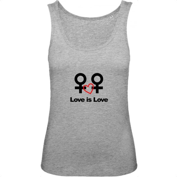 Débardeur Femme 100% Coton BIO - Love is Love entre femmes