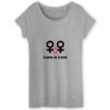 T-shirt Femme 100% Coton BIO - Love is Love entre femmes