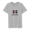 T-shirt Homme Col rond 100% Coton BIO - Love is Love entre femmes