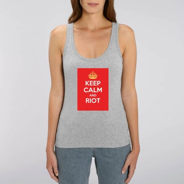 Débardeur Femme 100% coton Bio - Keep Calm and Riot