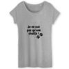 T-shirt Femme 100% Coton BIO - Je ne suis pas qu'une chatte