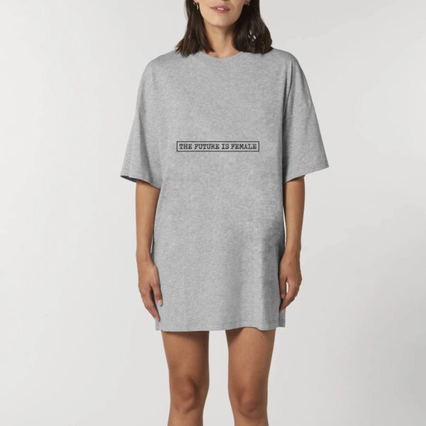 Robe T-shirt Femme 100% Coton BIO - The Future Is Female